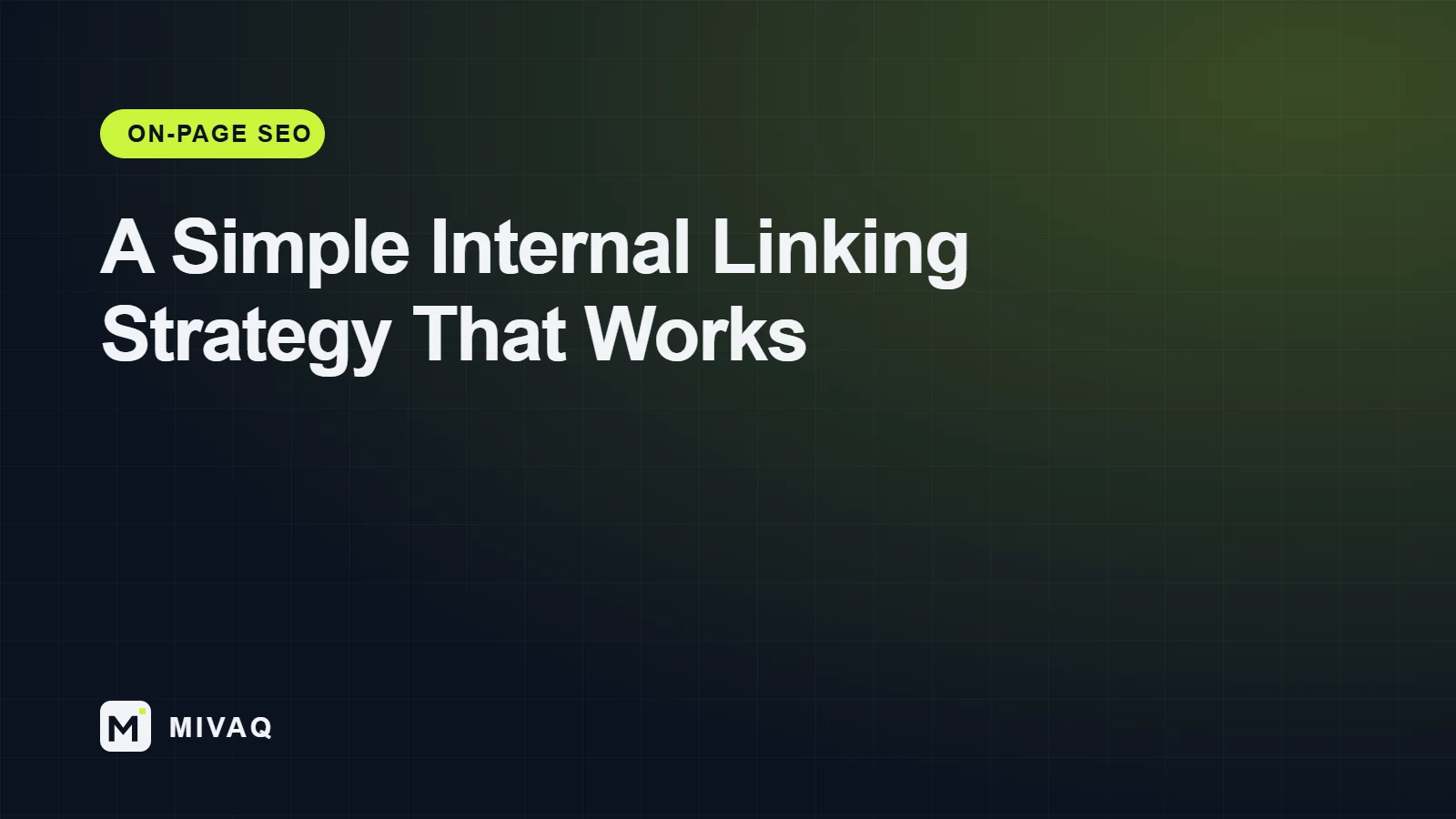 Internal Linking Strategy for Small Business Websites: A Simple System That Works, MIVAQ guide cover