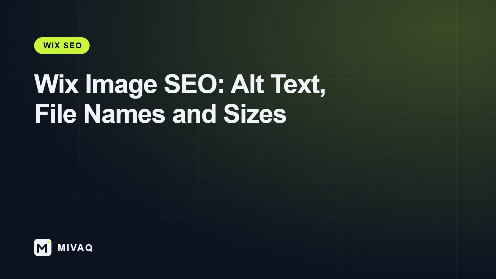 Wix Image SEO: Alt Text, File Names and Image Sizes That Help You Rank, MIVAQ guide cover