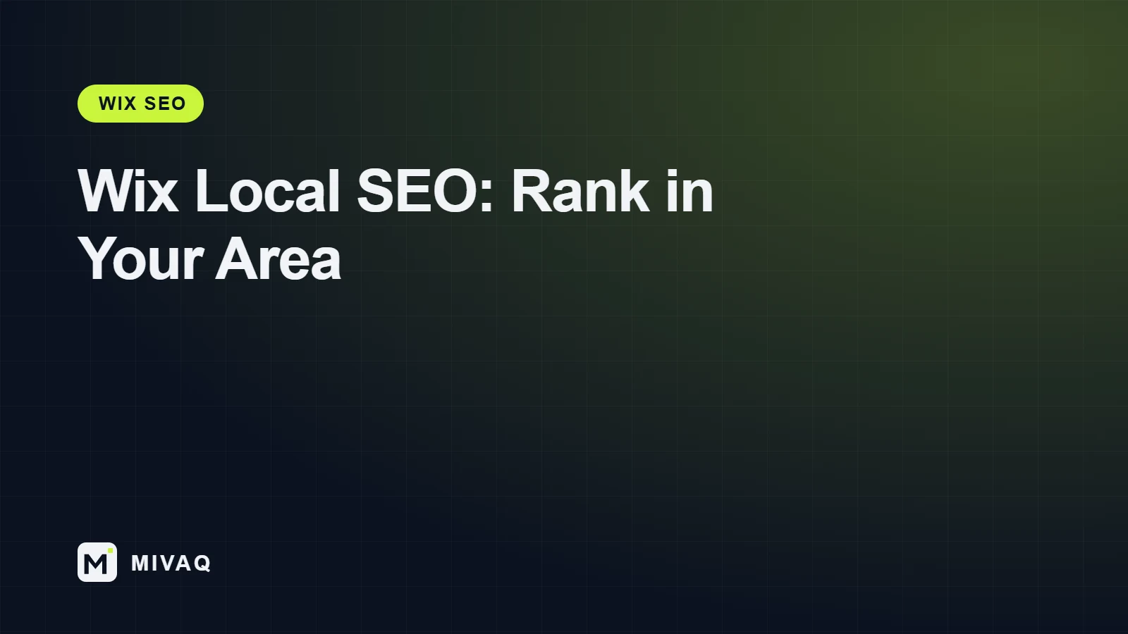 Wix Local SEO: How Local Businesses on Wix Can Rank in Their Area, MIVAQ guide cover