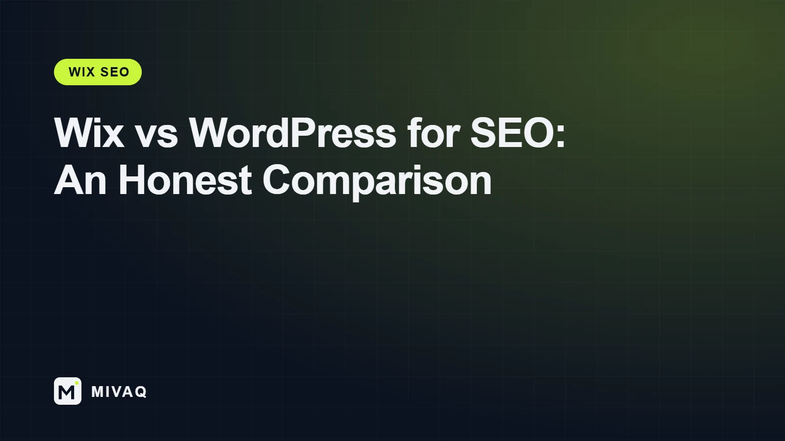 Wix vs WordPress for SEO: An Honest Comparison for Small Businesses, MIVAQ guide cover