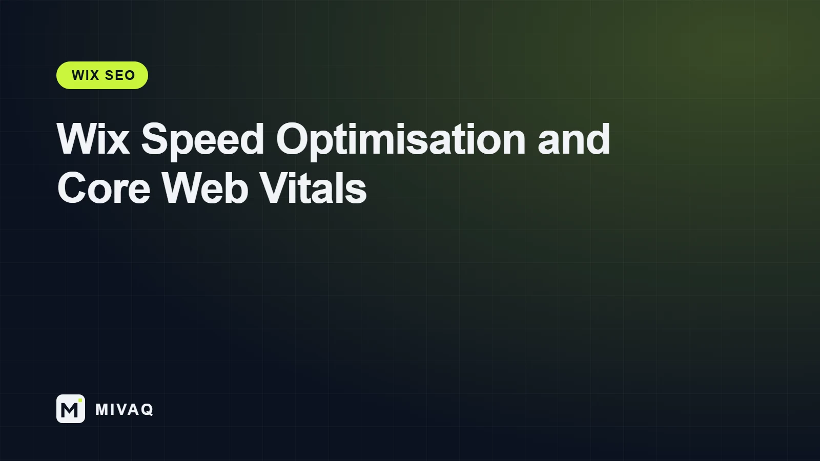 Wix Website Speed Optimisation: How to Pass Core Web Vitals, MIVAQ guide cover